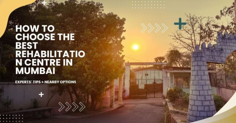 Entrance of a peaceful rehab centre in Mumbai at sunset, highlighting a guide on how to choose the best facility for addiction treatment.