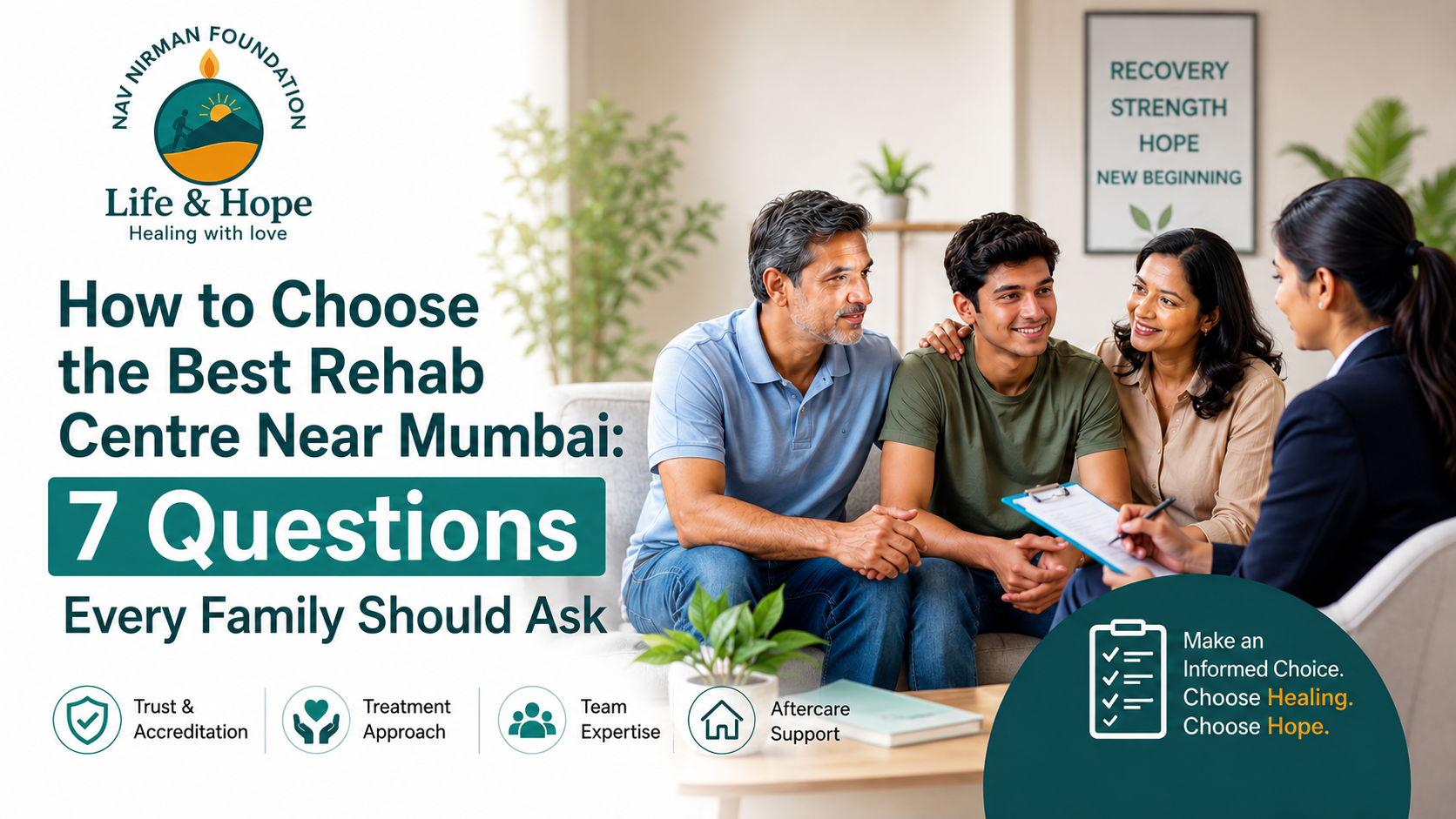 You are currently viewing How to Choose the Best Rehab Centre Near Mumbai: 7 Questions Every Family Should Ask