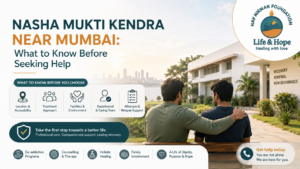 Nasha Mukti Kendra Near Mumbai: What to Know Before Seeking Help